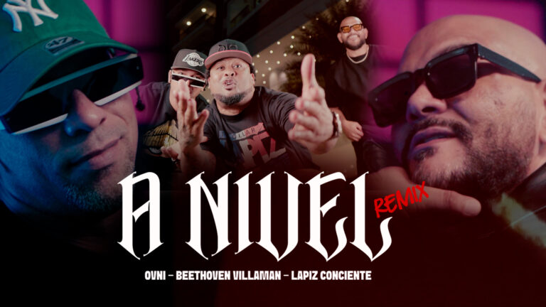 OVNI, Beethoven Villamán y Lápiz Conciente se unen en histórico remix de “A NIVEL”