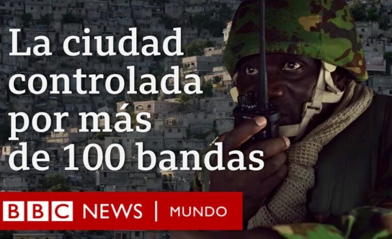 Haití: Puerto Príncipe, la capital que terminó controlada por más de 100 pandillas | BBC Mundo