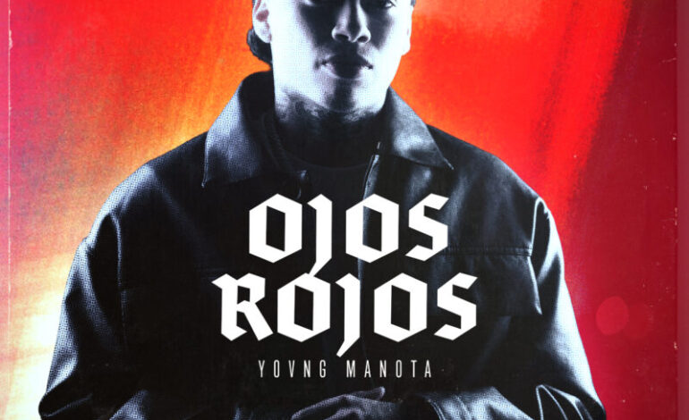 Yovng Manota irrumpe en la nueva ola urbana con “Ojos Rojos”