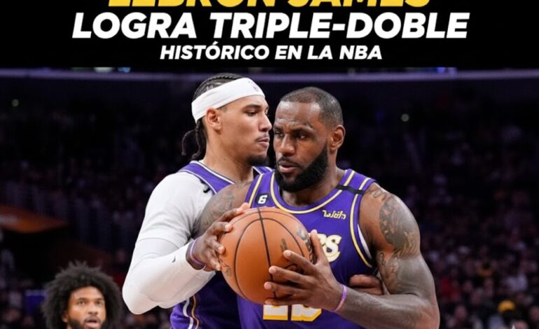 LeBron James logra triple-doble histórico y rompe récord de longevidad con los Lakers