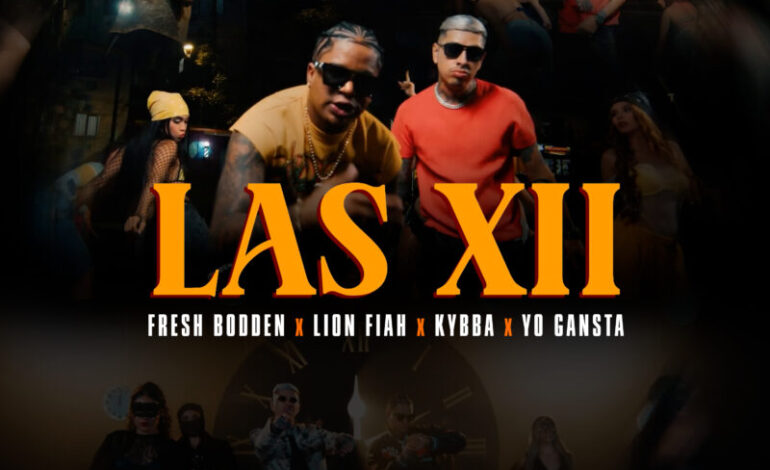 Fresh Bodden relanza “Las XII” con proyección global