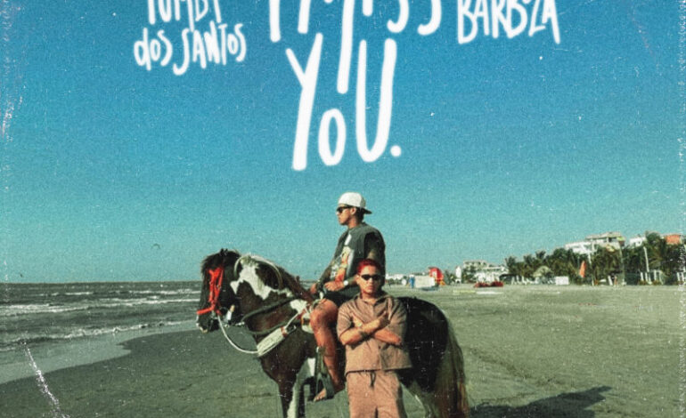 Pumba Dos Santos lanza “I Miss You”, un tema sobre el desamor y la nostalgia