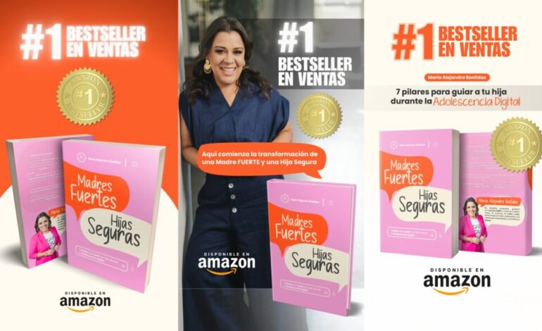 “Madres FUERTES, Hijas Seguras” alcanza el Best Seller en Amazon horas después de su lanzamiento