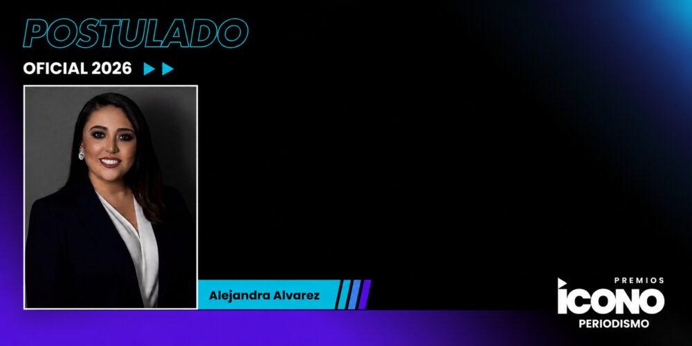 Alejandra Álvarez es nominada a Mejor Jefe de Prensa en los Premios Ícono del Periodismo