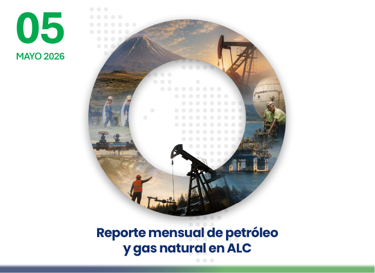 América Latina y el Caribe aumentan producción de petróleo y gas en 2026