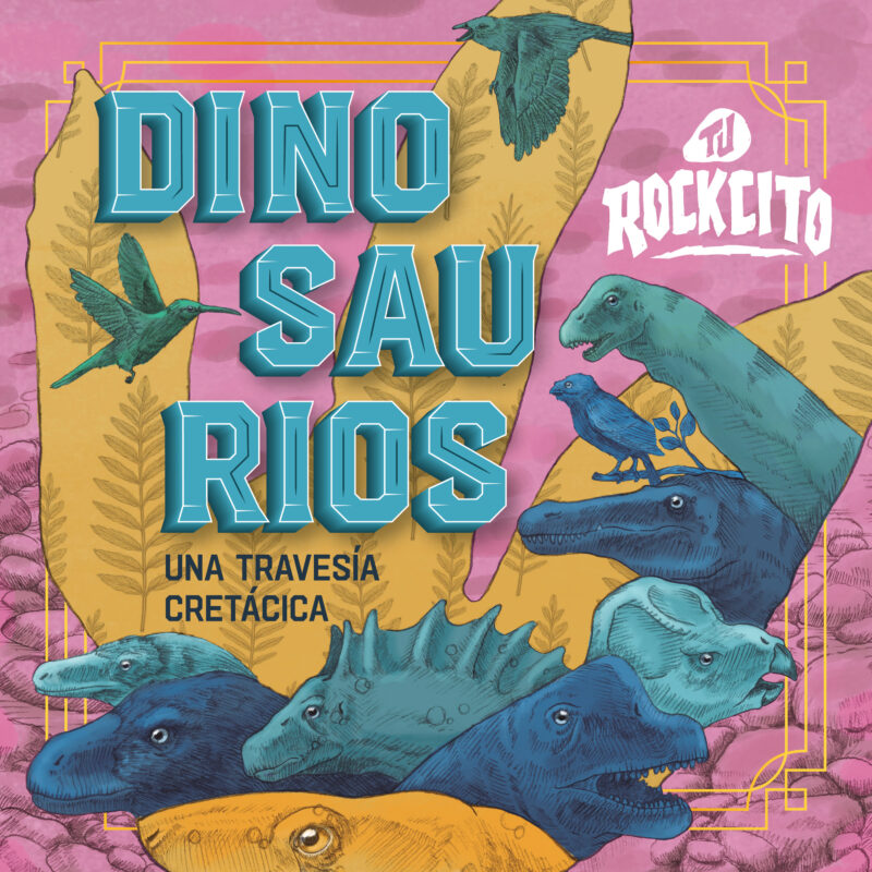Tu Rockcito es nominado al Latin Grammy por su álbum infantil “Dinosaurios: Una Travesía Cretácica”