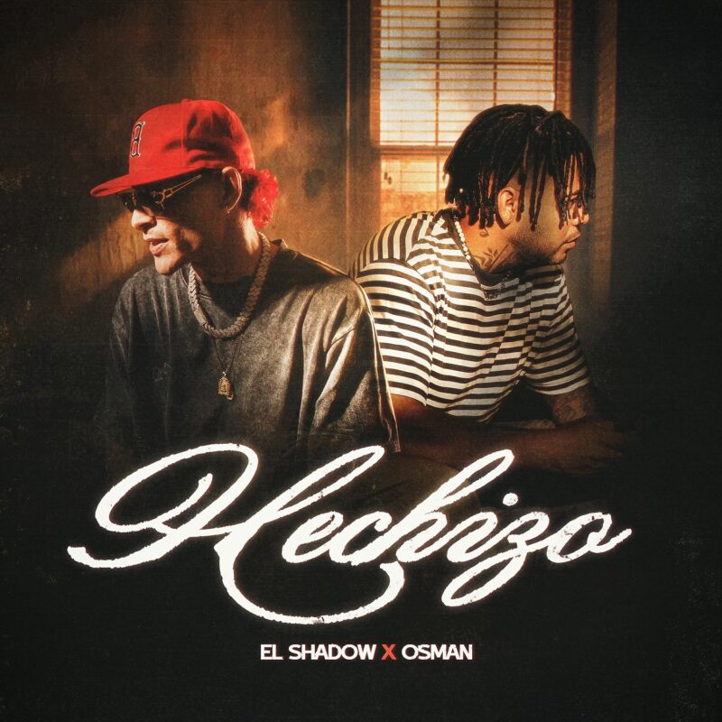 El Shadow y Osman unen sus raíces musicales en el nuevo sencillo “Hechizo”