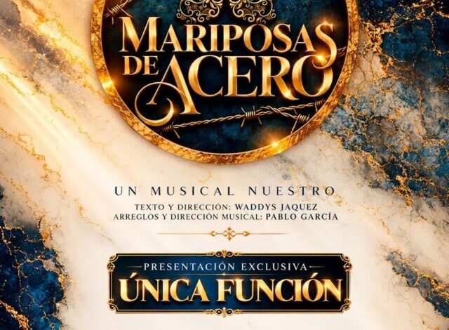 “Mariposas de Acero” regresa al Teatro Nacional el 15 de octubre